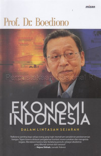 Ekonomi Indonesia; Dalam Lintasan Sejarah