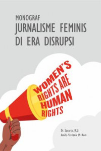 Monograf Jurnalisme Feminis di Era Disrupsi