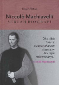 Niccolo Machiavelli: Sebuah Biografi