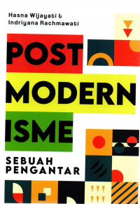 Postmodernisme: Sebuah Pengantar